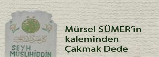 Çakmak Dede